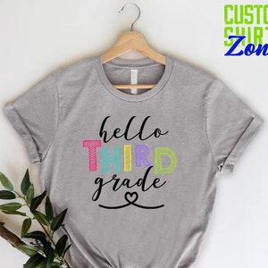 Hello Third Grade Shirt,3rd Grade Squad Shirt,Third Grade Teacher,Teacher Shirt,Team Teacher Shirt,3rd Grade Shirt,Teacher Appreciation