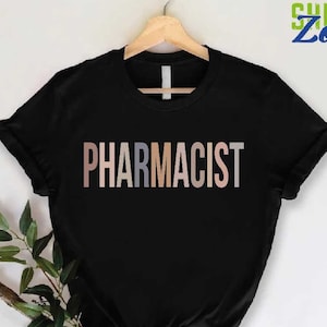 Pharmacist T-shirt, Gift for Pharmacist, Pharmacy Tech Shirt, Pharmacy Technician Shirt, Pharmacy Shirt, Pharmacist Shirt, Pharmacy Student