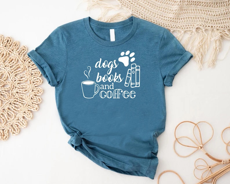 Funny Reading Tshirt,Book Lover Gift,Book Reader Shirt,Dog Coffee Bookish Shirt