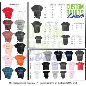 May include: A chart showing different colors and sizes for unisex t-shirts, v-neck t-shirts, toddler t-shirts, youth t-shirts, and bodysuits. The chart includes measurements for chest, length, width, and height in inches. The text "Custom Shirts Zone" is at the top of the chart.
