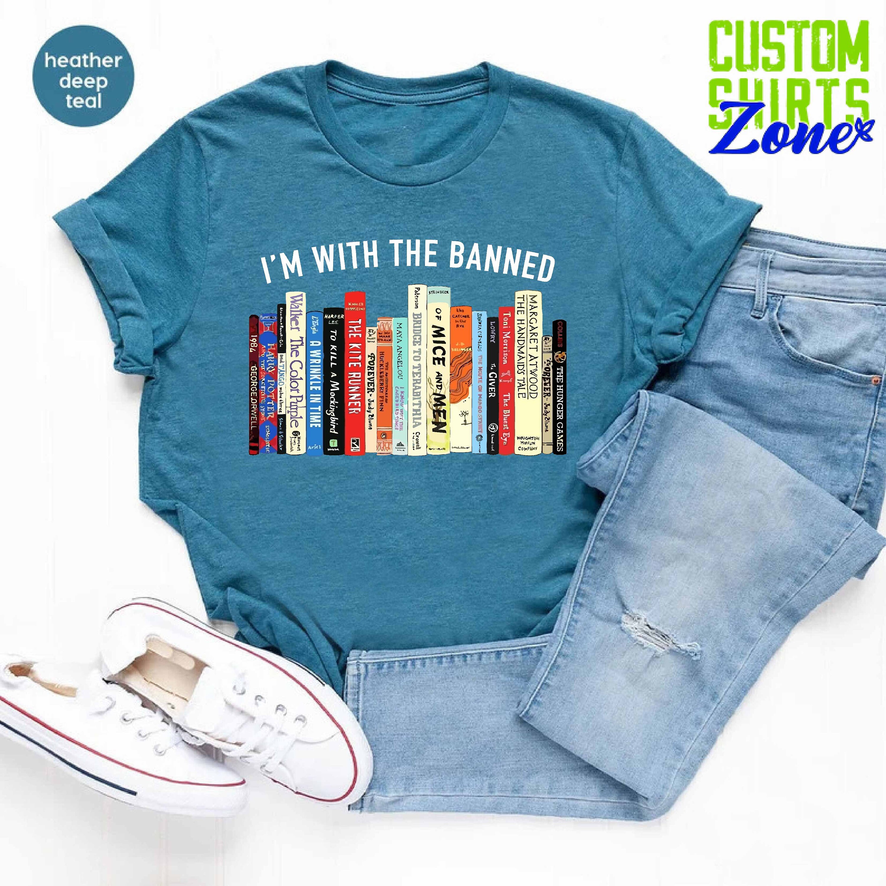 I'm With the Banned Shirt,gift for Book Lover,banned Books Shirt ...