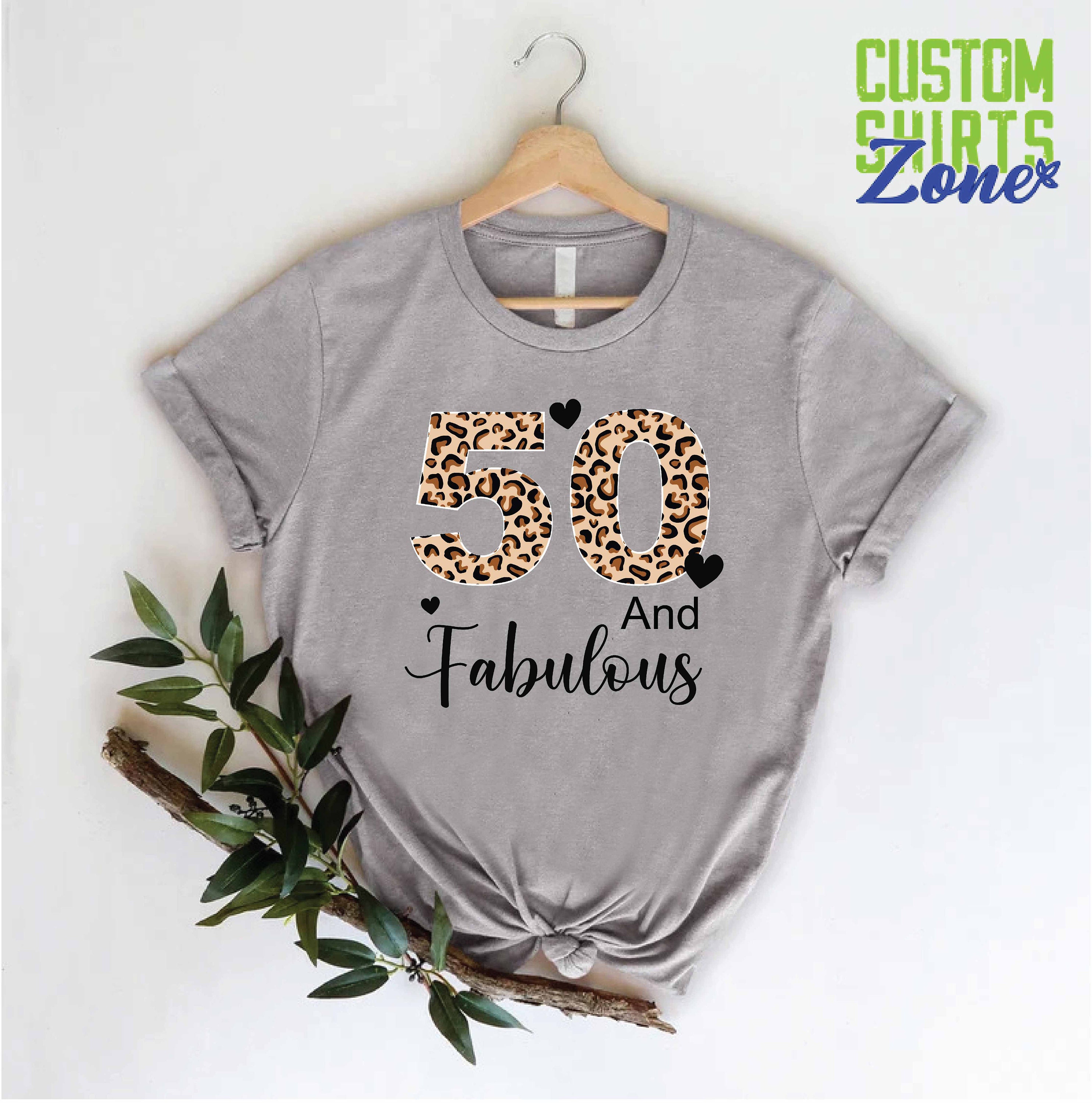 Discover 50 and Fabulous Shirt, 50th Birthday Women Shirt, 50th Birthday Party T-Shirt