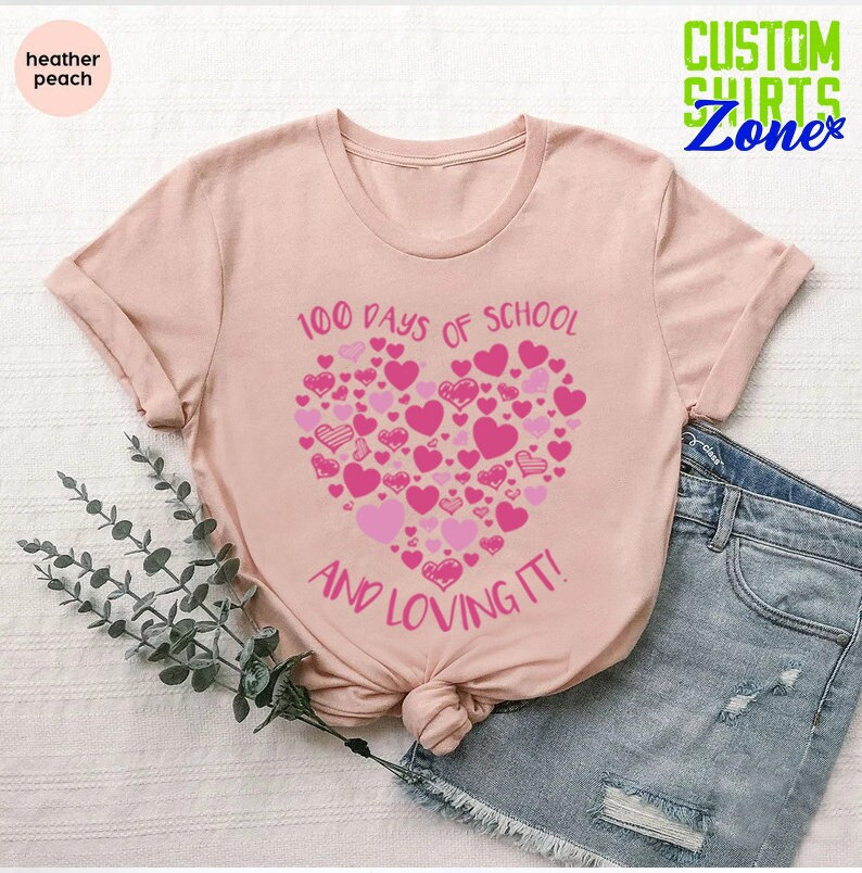 VVNTY 100 Days Of Loving School Shirt - Teacher Appreciation T-Shirt