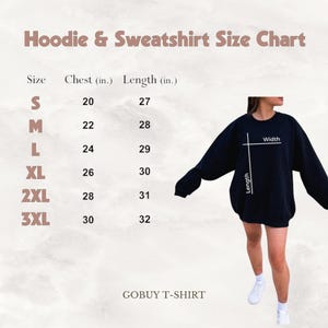 May include: A size chart for hoodies and sweatshirts with measurements in inches. The chart shows the chest and length measurements for sizes S, M, L, XL, 2XL, and 3XL. A black sweatshirt is shown on a model.