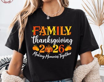 Camiseta familiar de Acción de Gracias 2026 / Camiseta a juego de otoño / Creando recuerdos juntos / Camiseta de otoño con calabaza y pavo