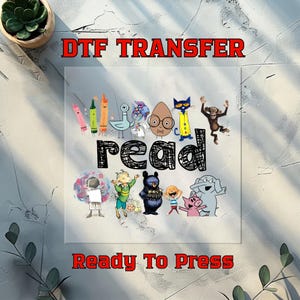 Read Children Books DTF Transfer, Teacher Read DTF, Kindergarten Gift Dtf, Read Children Books, Read Kids Dtf, Book Lover Dtf Ready To Press
