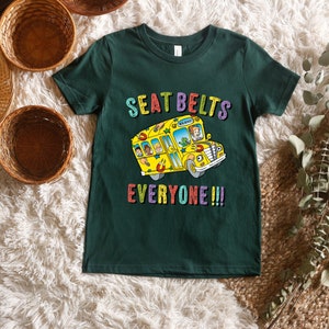 Seatbelts Everyone Funny Bus Driver Shirt, Back to School Bus Driver Gift, Magic School Bus, Bus Driver T-Shirt, Gift for Bus Driver