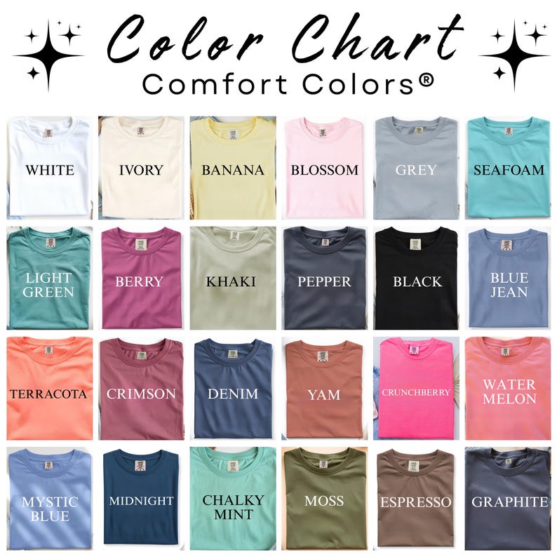 May include: A color chart displays a variety of Comfort Colors&reg; t-shirts in various hues. The chart includes colors like white, ivory, banana, blossom, grey, seafoam, light green, berry, khaki, pepper, black, blue jean, terracotta, crimson, denim, yam, crunchberry, water melon, mystic blue, midnight, chalky mint, moss, espresso, and graphite.