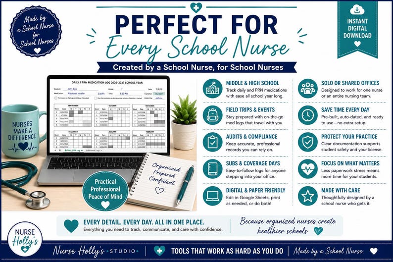 May include: A digital school nurse medication log template displayed on a laptop screen, accompanied by a teal mug with text, a stethoscope, a small potted plant, and a notebook with a pen. The graphic includes text detailing features for school nurses.