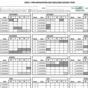 May include: A black and white Daily/PRN Medication Log for the 2025/2026 school year. The document features fields for student, medication, dose, time, expiration, and condition, followed by a grid of monthly calendars from September to August.