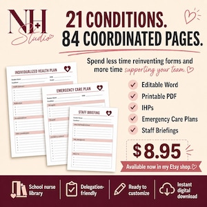 May include: A digital document set featuring 21 conditions and 84 coordinated pages including Individualised Health Plans, Emergency Care Plans, and Staff Briefings. The forms are white with dark red text, pink accents, and heart icons.