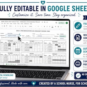 May include: A digital medication administration record template for Google Sheets displayed on a laptop screen. The document features a daily log for the 2026-2027 school year, including monthly calendars, student information fields, and medication details.