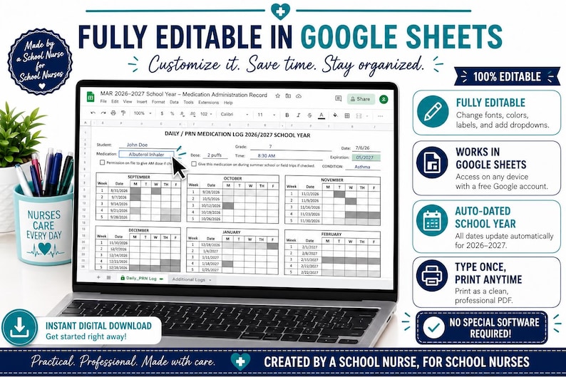 May include: A digital medication administration record template for Google Sheets displayed on a laptop screen. The document features a daily log for the 2026-2027 school year, including monthly calendars, student information fields, and medication details.