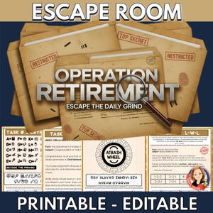 May include: An escape room game titled "Operation Retirement" with a magnifying glass, envelopes, and puzzle elements. The design includes the text "Escape the Daily Grind" and "Printable - Editable". The game is designed to be a fun activity.
