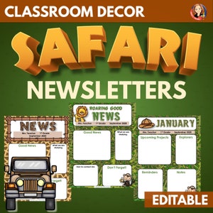 May include: A classroom decor design with a safari theme. The image features the word "SAFARI" in large, 3D orange letters above the word "NEWSLETTERS". Several editable newsletter templates are included, with safari animal illustrations.