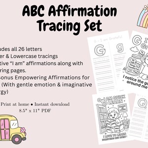 May include: An ABC Affirmation Tracing Set with upper and lowercase letters, positive affirmations, and coloring pages. Includes a school bus illustration, a rainbow, and pages with the letters G and Q. The set is 8.5" x 11" PDF.