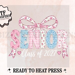 Senior Class of 2027 Croquette Bow -Back to School DTF Transfer – Cottage Core Ready to Press Heat Transfers