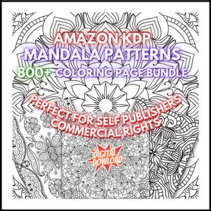 Amazon KDP Interior Mandala Pattern Adult Coloring Pages Bundle | 800+ Page Digital Download | PNG | Self-Publishing | Low Price | HQ
