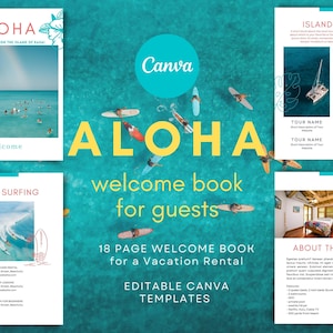 May include: A Canva template for a welcome book for vacation rental guests. The template features a blue and green tropical ocean background with the text "ALOHA welcome book for guests" in yellow. The template includes sections for local surfing, island tours, and about the house. The template is editable and includes 18 pages.