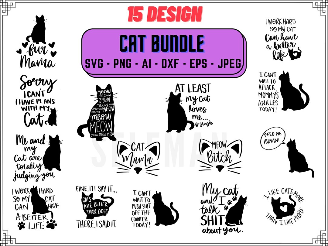 Cat Bundle 90!, 6 Type Svg - Png - Dxf - Jpeg - Ai - Eps, Cat SVG ...