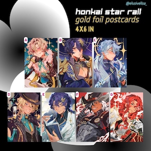 May include: Seven gold foil postcards featuring characters from the video game Honkai Star Rail. The postcards are 10.16 x 15.24 cm and feature a variety of characters, including a young man with blonde hair, a man with blue hair, a man with white hair, a man with brown hair, a man with purple hair, a man with black hair, and a woman with red hair.
