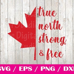 Canada Day SVG, True North Strong and Free SVG, Canadees meisje SVG, Canada shirt SVG, Canadees esdoornblad SVG, Canadees shirt SVG, cricut SVG