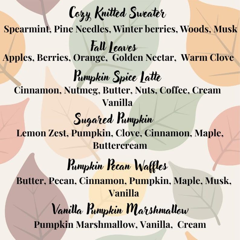 Puede incluir: Gr&aacute;fico con tem&aacute;tica oto&ntilde;al con texto que enumera las notas de fragancia de Cozy Knitted Sweater, Fall Leaves, Pumpkin Spice Latte, Sugared Pumpkin, Pumpkin Pecan Waffles y Vanilla Pumpkin Marshmallow. Fondo con ilustraciones de hojas.