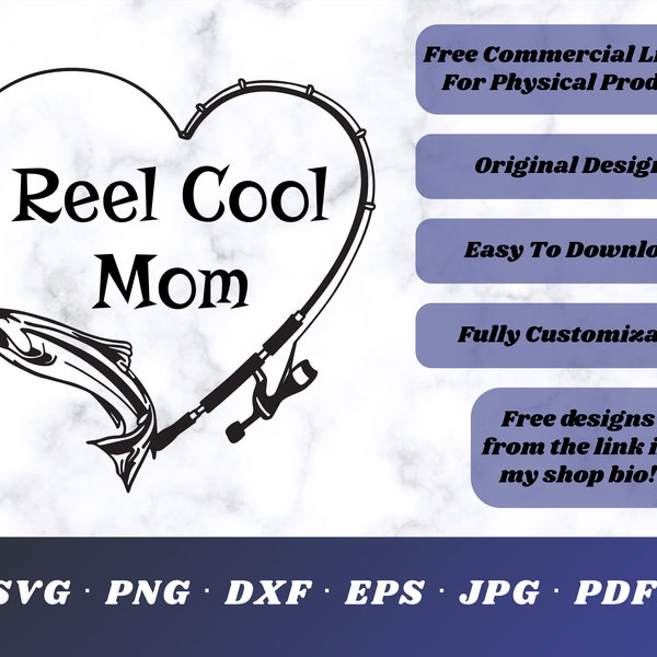 Reel Cool Mom, Fishing Svg, Fishing Rod Svg, Cool Mom Svg, Fishing Clipart, Fishing Png, Fishing Mom Svg, Fish Svg Fishing Reel Svg