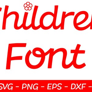 Instant Download I Children Font Svg I Children Font Alphabet Svg I TTF I Kitty font I Kitty letters SVG file for cricut I Kids Fonts svg I