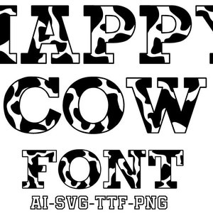 Happy Cow Font, Cow Alphabet Farmhouse Font SVG, Cow Skin Font svg Cow skers in letters svg Farm alphabet svg ,Instant Download