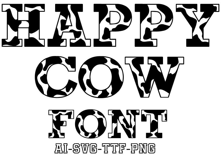 Happy Cow Font, Cow Alphabet Farmhouse Font SVG, Cow Skin Font Svg Cow ...