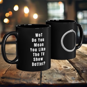 WOT Mug Wheel of Time Books Series Book Lover Gift Fan Inspired Fanverse Present Mom Dad Autie Uncle Robert Jordan