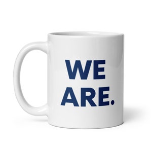 Penn State WE ARE white glossy mug