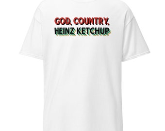God, Country, Heinz Ketchup Pittsburgh Classic Shirt