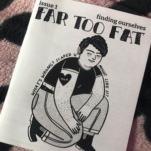 Far Too Fat Issue 1