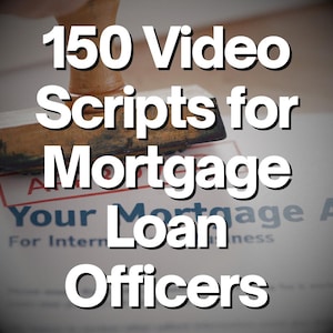 Puede incluir: Primer plano de un sello de goma con el texto "150 Video Scripts for Mortgage Loan Officers" presionado sobre un documento.
