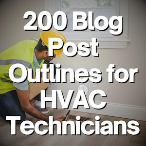 Pode incluir: Um trabalhador com um capacete amarelo e um colete de segurança inspeciona um sistema de aquecimento e ar condicionado. O texto "200 Blog Post Outlines for HVAC Technicians" está sobreposto à imagem.