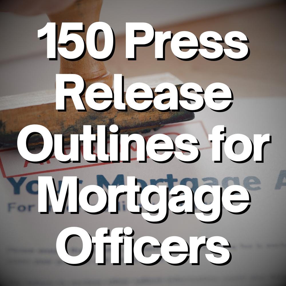 150 Sample Press Release Template Outlines for Mortgage Lenders: DFY ...
