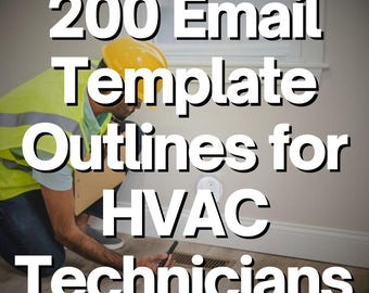 200 Prewritten Email Template Outlines for HVAC Technicians: DFY Social Media Content Marketing and Branding for HVAC A/C Heating Companies