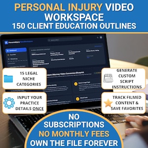 Puede incluir: Una pantalla de portátil muestra la interfaz "Personal Injury Video Workspace". La interfaz incluye opciones para 15 categorías de nichos legales, generar instrucciones de guion personalizadas y rastrear contenido filmado. El texto en la pantalla dice "No Subscriptions, No Monthly Fees, Own the File Forever."