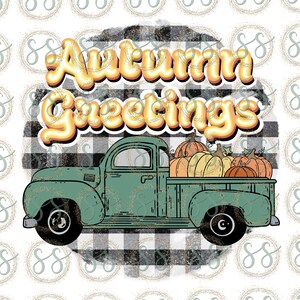 Autumn Greetings | Truck | Sublimation Design Digital Download