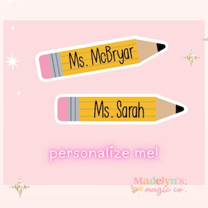 Personalized Pencil Sticker  | Custom Name Sticker | Teacher Sticker | Water Bottle Sticker | Laptop Sticker | FREE SHIPPING!