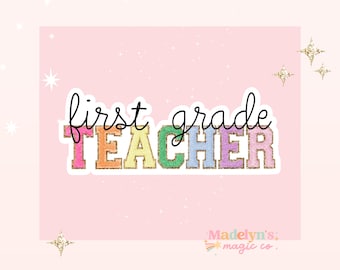 First Grade Teacher Sticker ~ Teacher Sticker  ~ Water Bottle Sticker ~ Laptop Sticker ~ FREE SHIPPING! ~ Stoney Clover Letters