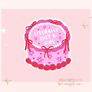 Just a girl sticker ~ Funny Sticker ~ Laptop Sticker ~ Water Bottle Sticker ~ Just a girl cake sticker ~ girly sticker