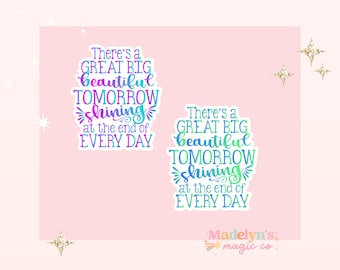 Great Big Beautiful Tomorrow  Quote Sticker~ Carousel of Progress Sticker ~ Disney Sticker ~ Tomorrowland Sticker ~ Magic Kingdom Sticker