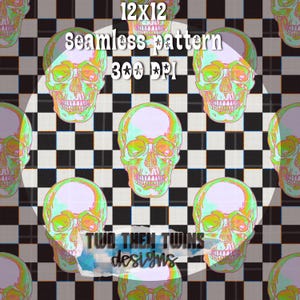 May include: A digital seamless pattern featuring iridescent, multi-colored skulls arranged over a black and white checkered background. The text 12x12 seamless pattern 300 DPI is visible at the top, and Two Then Twins designs is at the bottom.