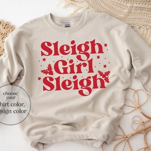 Sleigh Girl Sleigh Sweatshirt, Santa Sleigh Ride Sweatshirt, Reindeer Sleigh Sweatshirt, Santa Lover Shirt, Christmas Matching Sweatshirt