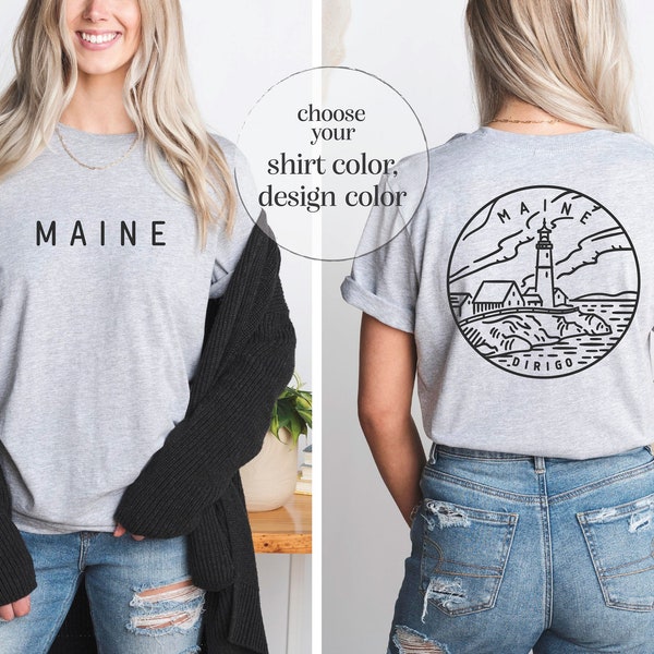 Maine State Shirt, Maine Sweatshirt, Maine Lover Shirt, Maine Travel Shirt, Maine Souvenir, Maine Birthday T-Shirt, Maine Gift, Maine Pride