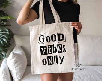 Good Vibes Only Tote Bag, Positive Vibes Canvas Tote Bag, Aesthetic Tote Bag, Positive Quote Eco Bag, Feel Good Tote Bag, Good Energy Tote