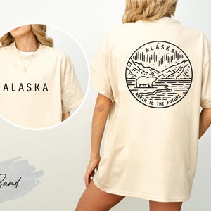 Alaska Shirt, Alaska Sweatshirt, Alaska Souvenir, Alaska Trip, Alaska Vacation, Alaska Travel Shirt, Alaska State Souvenir